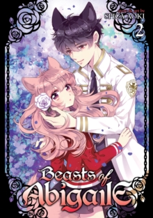 Beasts of Abigaile Vol. 2, Paperback / softback Book Beasts of Abigaile Vol. 2, Paperback / softback Book
