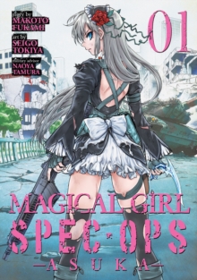 Magical Girl Special Ops Asuka Vol. 1, Paperback / softback Book Magical Girl Special Ops Asuka Vol. 1, Paperback / softback Book