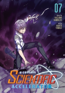 A Certain Scientific Accelerator Vol. 7, Paperback Book A Certain Scientific Accelerator Vol. 7, Paperback Book