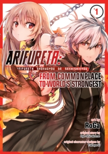 Arifureta: From Commonplace to World's Strongest (Manga) Vol. 1, Paperback Book Arifureta: From Commonplace to World's Strongest (Manga) Vol. 1, Paperback Book