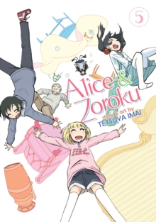 Alice & Zoroku Vol. 5, Paperback / softback Book Alice & Zoroku Vol. 5, Paperback / softback Book