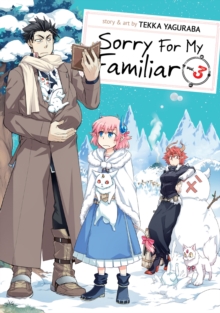 Sorry for My Familiar Vol. 3, Paperback / softback Book Sorry for My Familiar Vol. 3, Paperback / softback Book