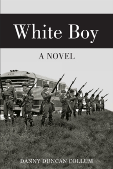 White Boy : A Novel