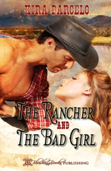 Rancher and the Bad Girl