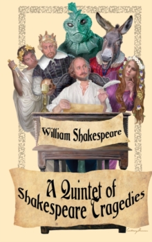 Shakespeare Tragedies (Romeo and Juliet, Hamlet, Macbeth, Othello, and King Lear), Hardback Book Shakespeare Tragedies (Romeo and Juliet, Hamlet, Macbeth, Othello, and King Lear), Hardback Book