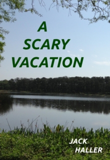 Scary Vacation