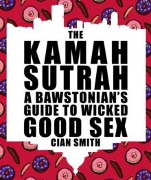 The Kamah Sutrah : A Bawstonian's Guide to Wicked Good Sex