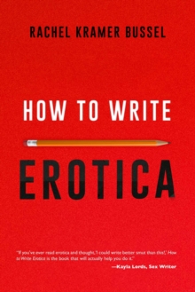 How to Write Erotica