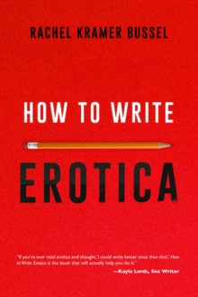 How to Write Erotica