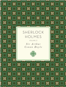 Sherlock Holmes, Volume 3