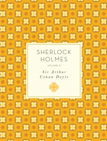 Sherlock Holmes: Volume 4