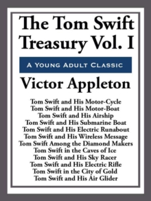 The Tom Swift Treasury Volume I