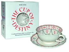 The The Cup of Destiny : A traditional fortune-teller's cup and saucer plus illustrated book of interpretation, Mixed media product Book The The Cup of Destiny : A traditional fortune-teller's cup and saucer plus illustrated book of interpretation, Mixed media product Book