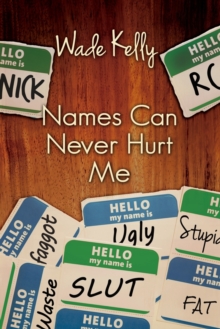 Names Can Never Hurt Me, Paperback / softback Book Names Can Never Hurt Me, Paperback / softback Book