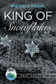 King of Snowflakes, Paperback / softback Book King of Snowflakes, Paperback / softback Book