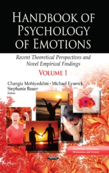 Handbook of Psychology of Emotions : Recent Theoretical Perspectives & Novel Empirical Findings -- Volume 1, Hardback Book Handbook of Psychology of Emotions : Recent Theoretical Perspectives & Novel Empirical Findings -- Volume 1, Hardback Book