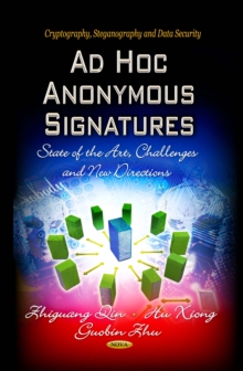 Ad Hoc Anonymous Signatures : State of the Art, Challenges and New Directions