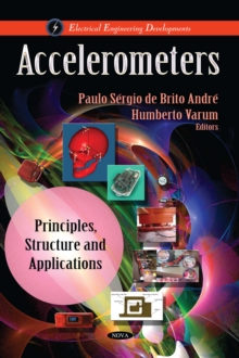 Accelerometers : Principles, Structure and Applications