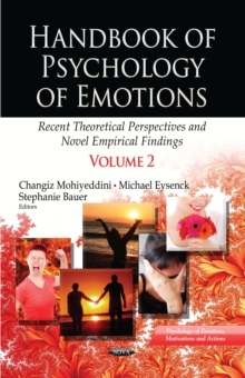 Handbook of Psychology of Emotions : Recent Theoretical Perspectives and Novel Empirical Findings Volume 2