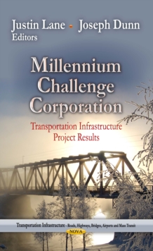 Millennium Challenge Corporation : Transportation Infrastructure Project Results