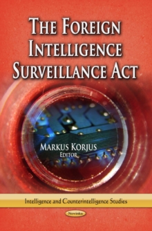 The Foreign Intelligence Surveillance Act