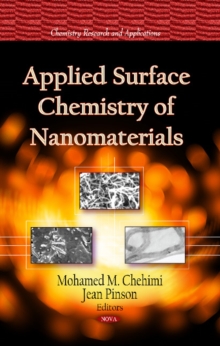Applied Surface Chemistry of Nanomaterials, Hardback Book Applied Surface Chemistry of Nanomaterials, Hardback Book