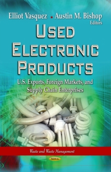 Used Electronic Products : U.S. Exports, Foreign Markets, and Supply Chain Enterprises