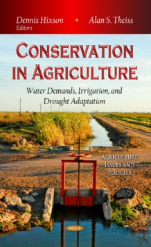 Conservation in Agriculture : Water Demands, Irrigation & Drought Adaptation, Hardback Book Conservation in Agriculture : Water Demands, Irrigation & Drought Adaptation, Hardback Book
