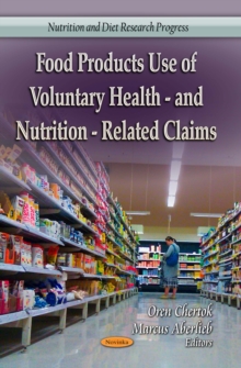 Food Products Use of Voluntary Health- and Nutrition-Related Claims