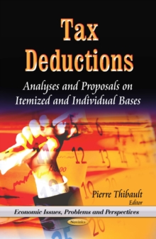 Tax Deductions : Analyses and Proposals on Itemized and Individual Bases