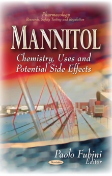 Mannitol : Chemistry, Uses and Potential Side Effects