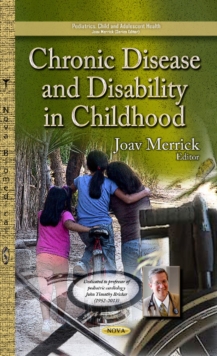 Chronic Disease & Disability in Childhood, Hardback Book Chronic Disease & Disability in Childhood, Hardback Book