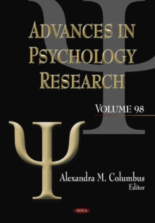 Advances in Psychology Research : Volume 98, Hardback Book Advances in Psychology Research : Volume 98, Hardback Book