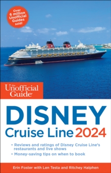 The Unofficial Guide to the Disney Cruise Line 2024