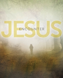 Encounter Jesus