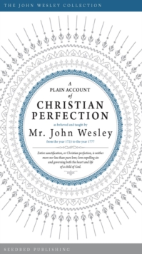 A Plain Account of Christian Perfection