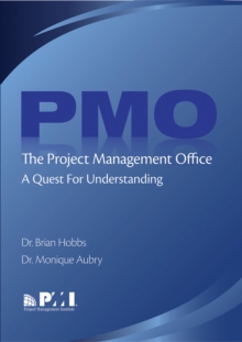 The Project Management Office (PMO)