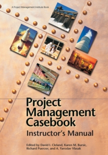 Project Management Casebook: Instructor's Manual