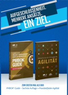 A guide to the Project Management Body of Knowledge (PMBOK guide) & Agile praxis - ein leitfaden (German edition of A guide to the Project Management Body of Knowledge (PMBOK guide) & Agile practice g, Paperback / softback Book A guide to the Project Management Body of Knowledge (PMBOK guide) & Agile praxis - ein leitfaden (German edition of A guide to the Project Management Body of Knowledge (PMBOK guide) & Agile practice g, Paperback / softback Book