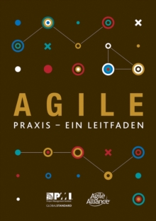 Agile praxis - ein leitfaden (German edition of Agile practice guide), Paperback Book Agile praxis - ein leitfaden (German edition of Agile practice guide), Paperback Book