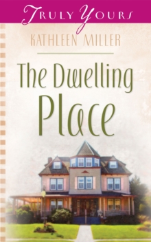 The Dwelling Place