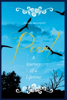 Pearl : A Journey of a Lifetime