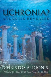 Uchronia : Atlantis Revealed