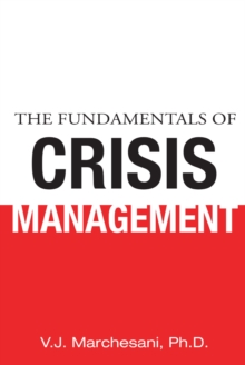 The Fundamentals of Crisis Management