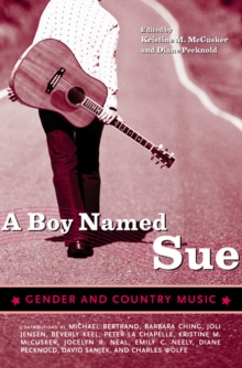 A Boy Named Sue : Gender and Country Music