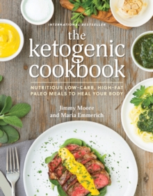The Ketogenic Cookbook : Nutritious Low-Carb, High-Fat Paleo Meals to Heal Your Body, Paperback Book The Ketogenic Cookbook : Nutritious Low-Carb, High-Fat Paleo Meals to Heal Your Body, Paperback Book