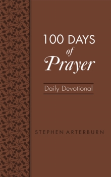 100 Days of Prayer Daily Devotional, Leather / fine binding Book 100 Days of Prayer Daily Devotional, Leather / fine binding Book