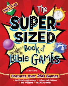 The Super-Sized Book of Bible Games, Paperback / softback Book The Super-Sized Book of Bible Games, Paperback / softback Book
