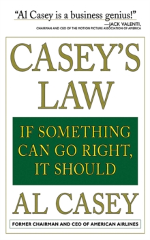 Casey's Law : If Something Can Go Right, It Should