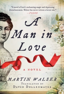 A Man in Love : A Novel